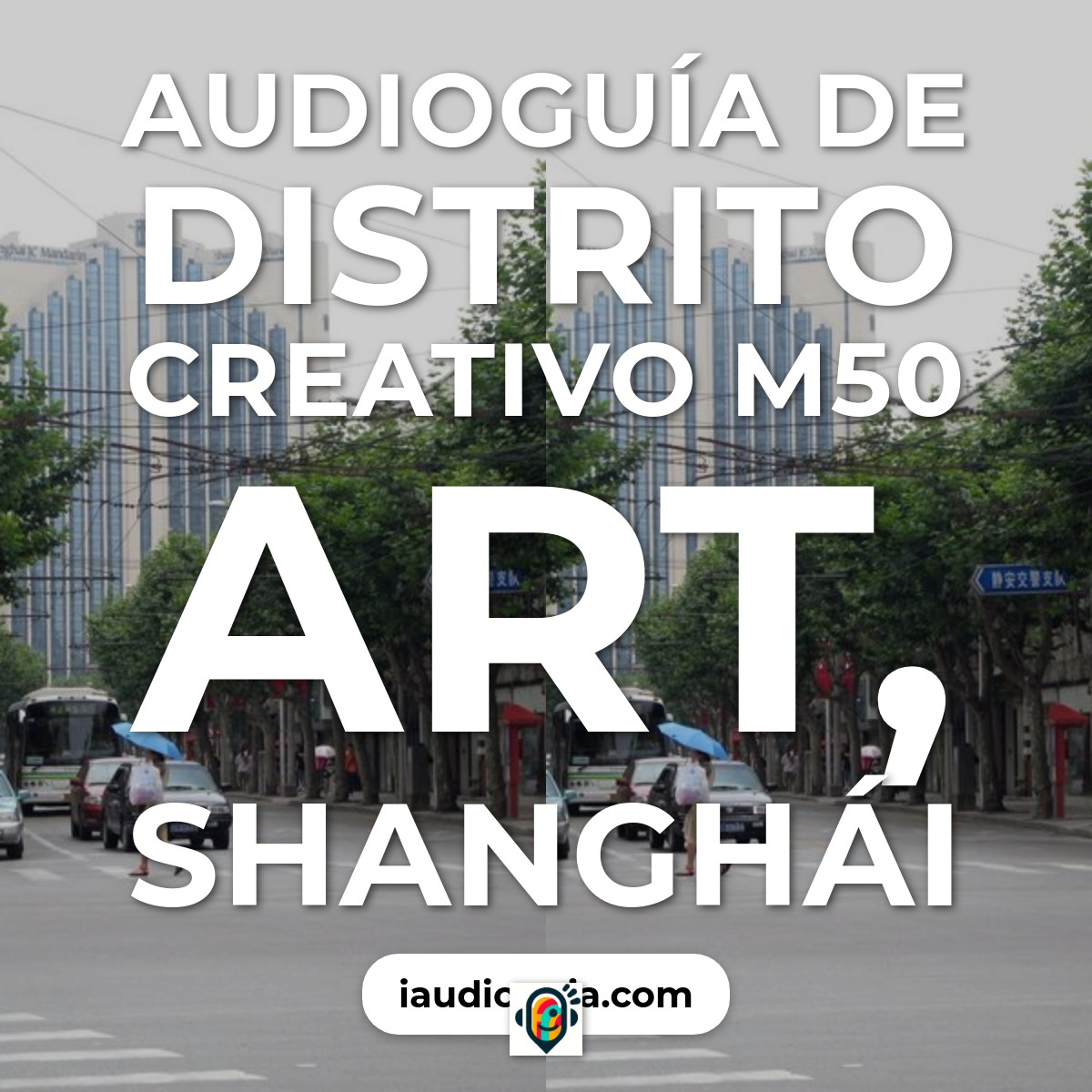 Audioguía de Distrito Creativo M50 Art