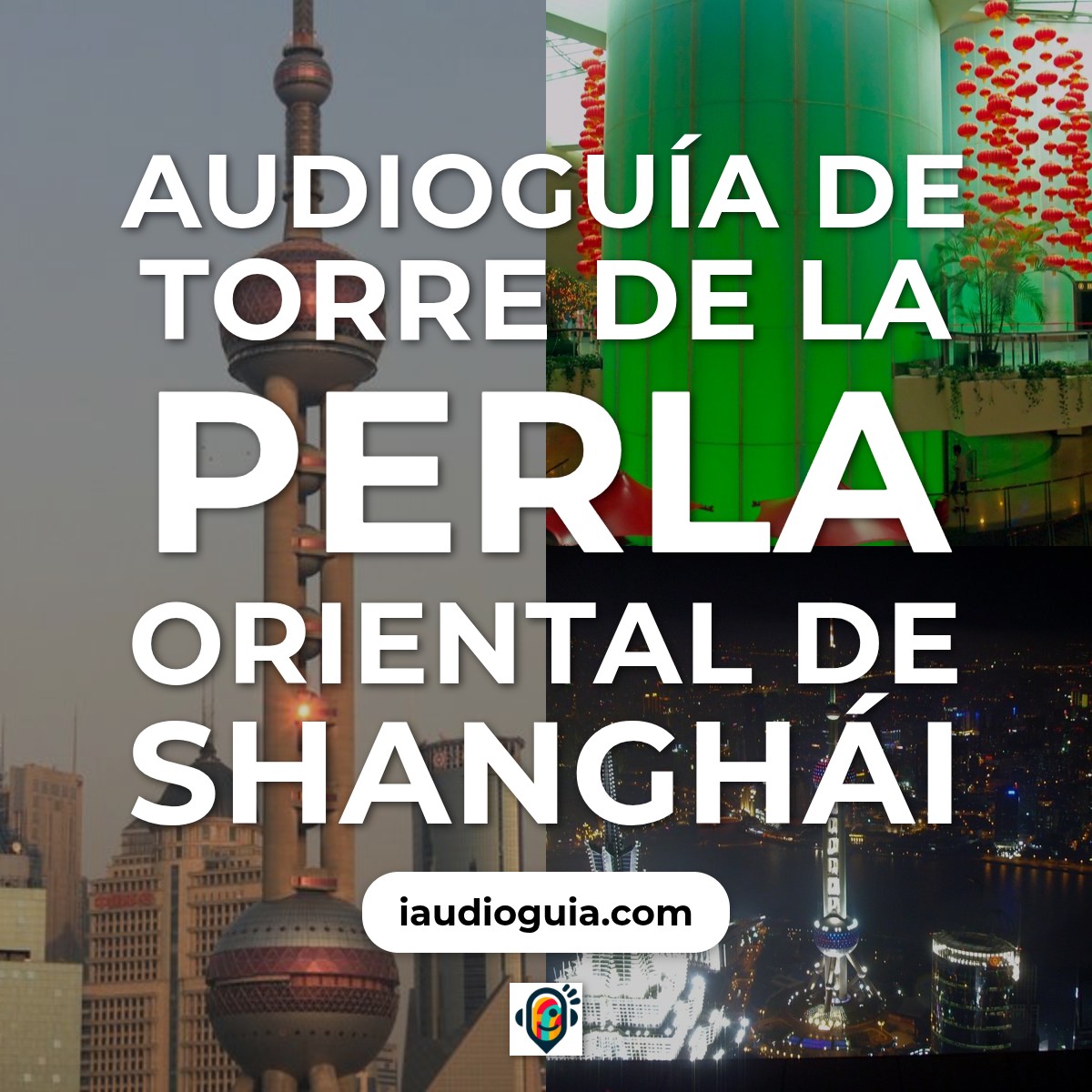 Audioguía de Shanghai