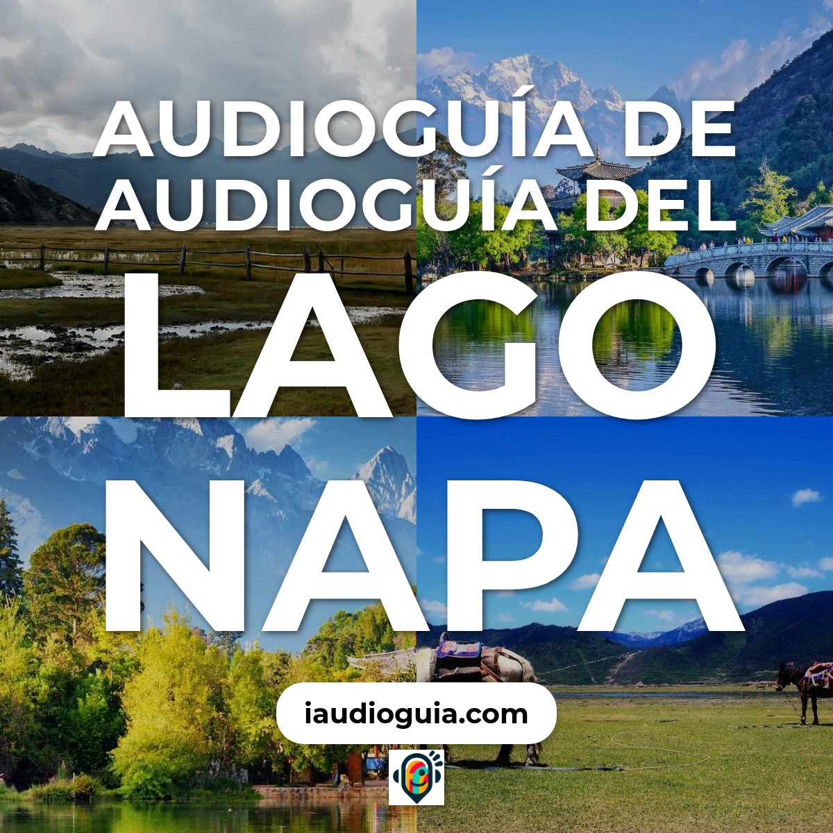 Audioguía de Lago Napa