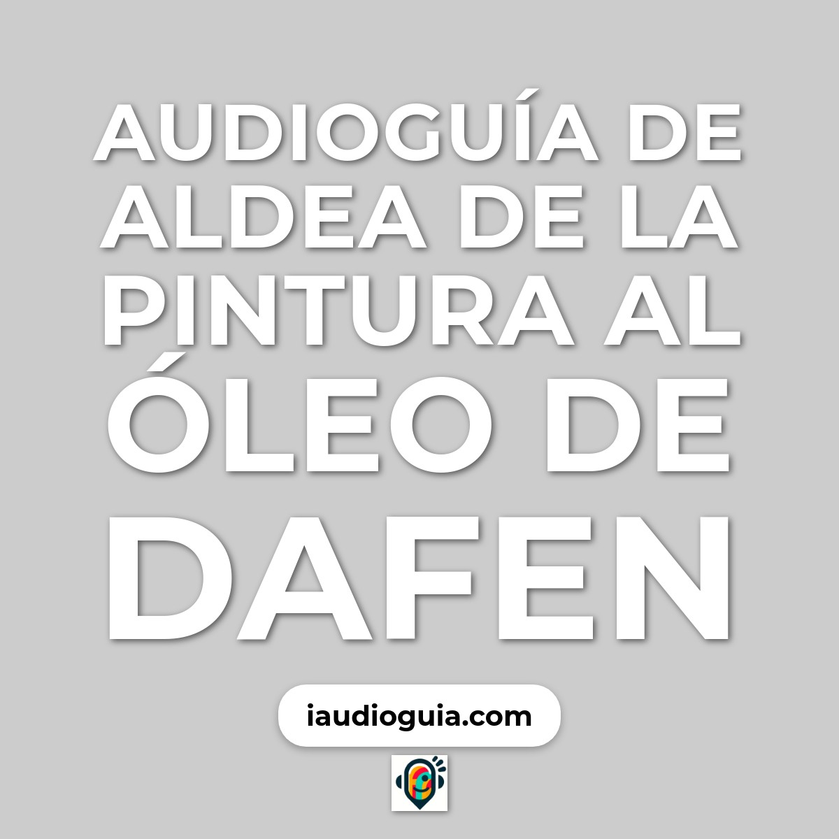 Audioguía de Dafen Oil Painting Village
