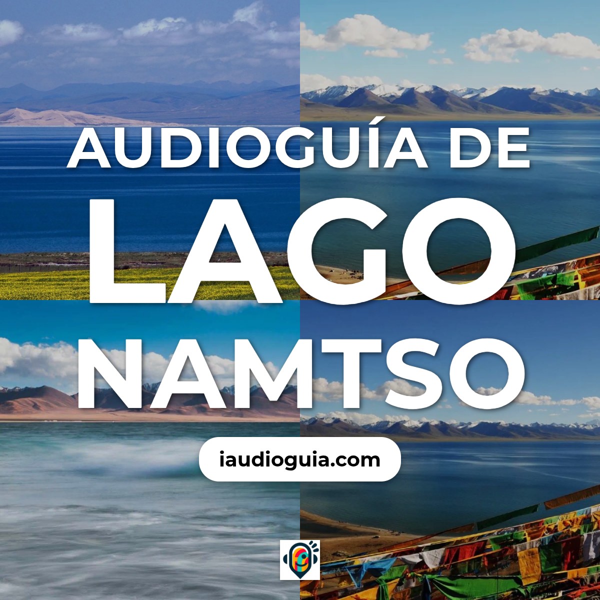 Audioguía de Lago Namtso