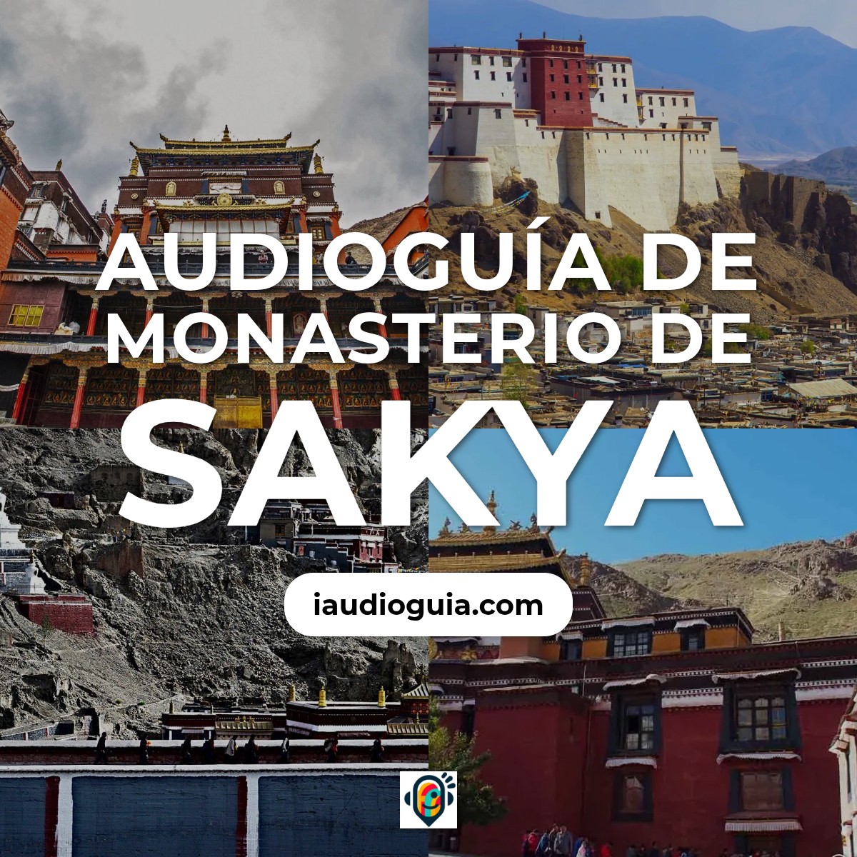 Audioguía de Monasterio Sakya