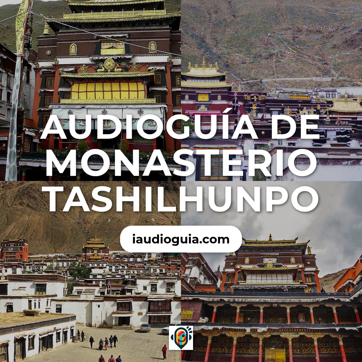 Audioguía de Monasterio Tashilhunpo