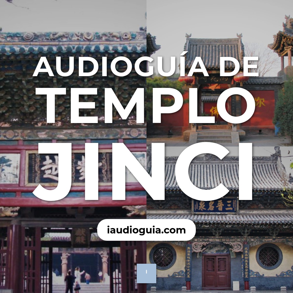 Audioguía de Templo Jinci