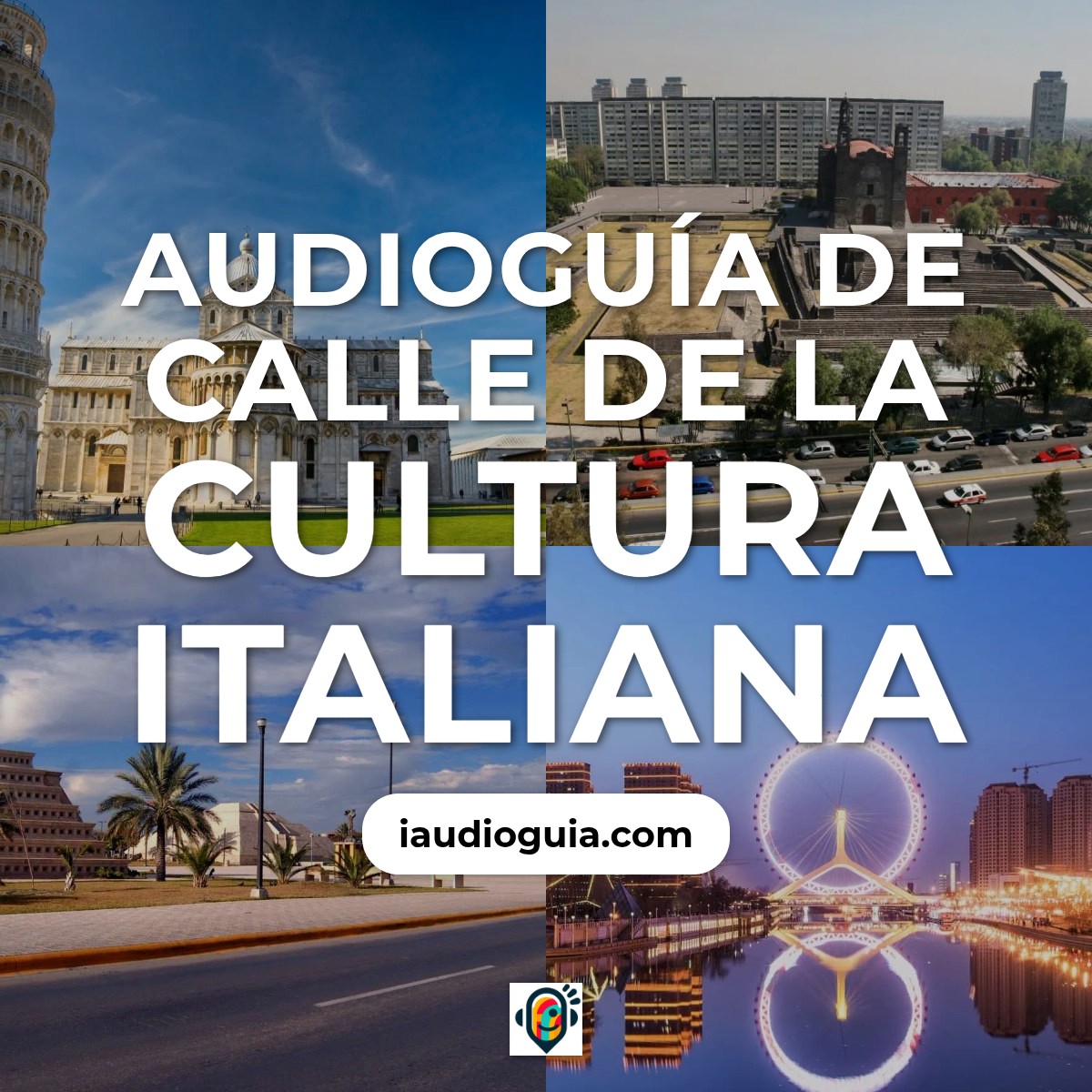 Audioguía de Plaza Cultura Italiana Italian Cultural Street