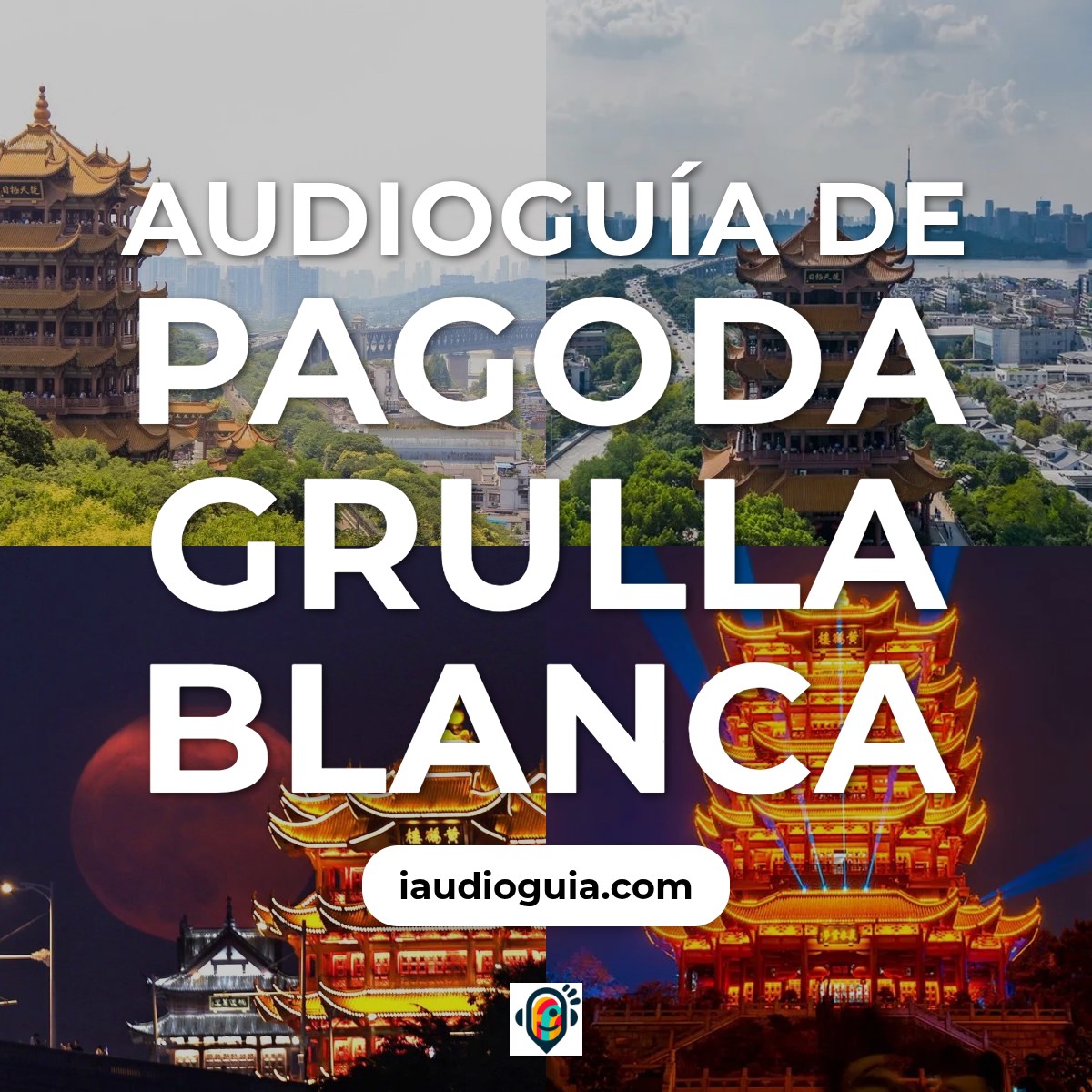 Audioguía de Pagoda Grulla Blanca