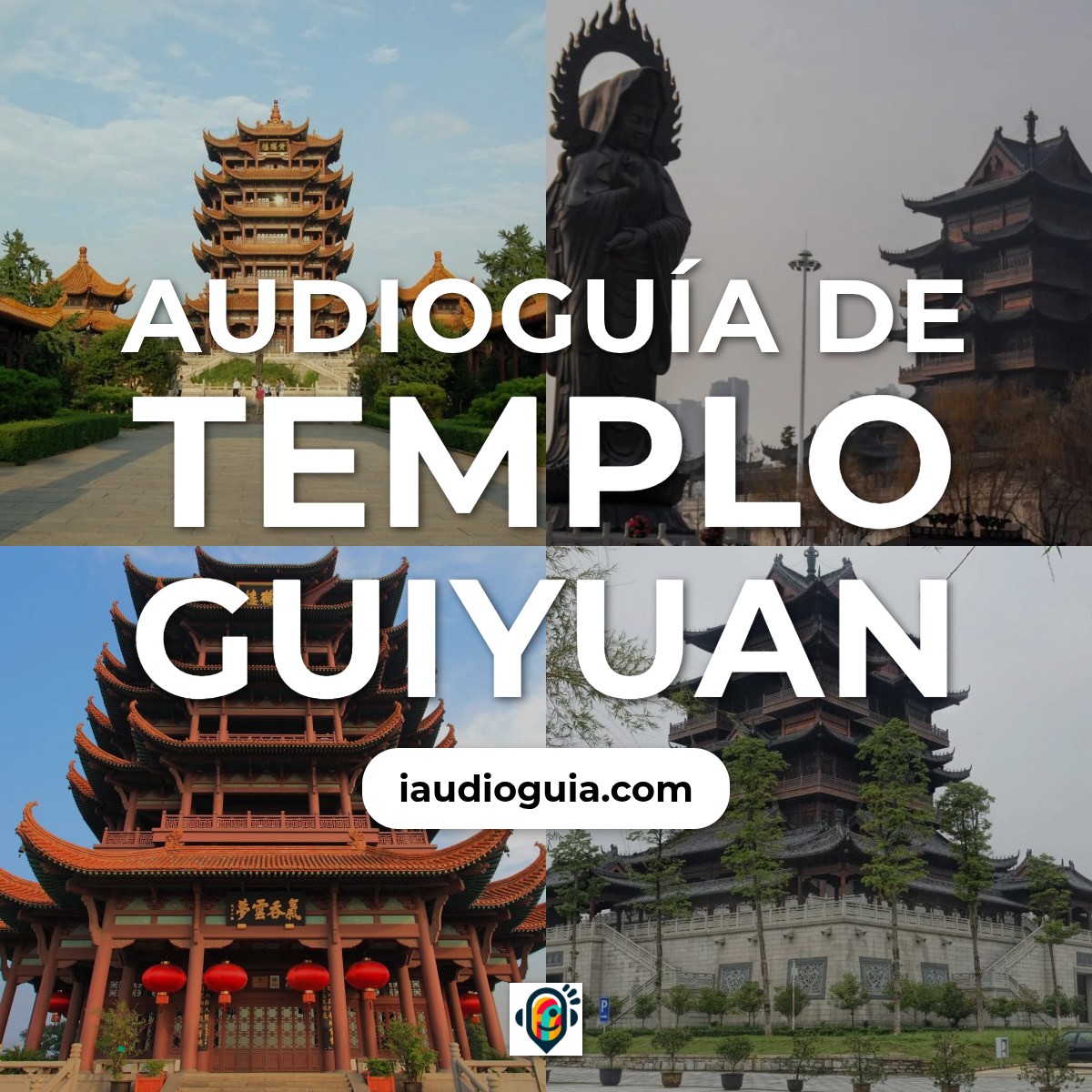 Audioguía de Templo Guiyuan