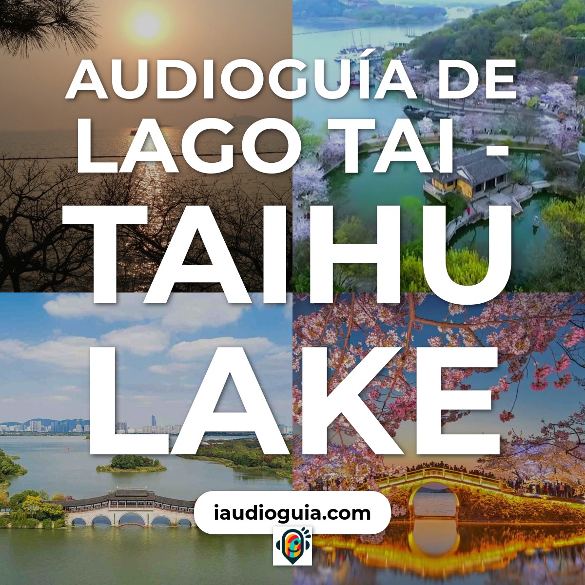 Audioguía de Lago Tai Taihu Lake