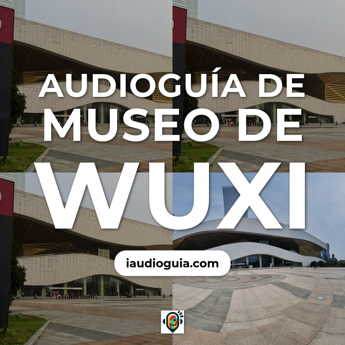 Audioguía de Wuxi Museum