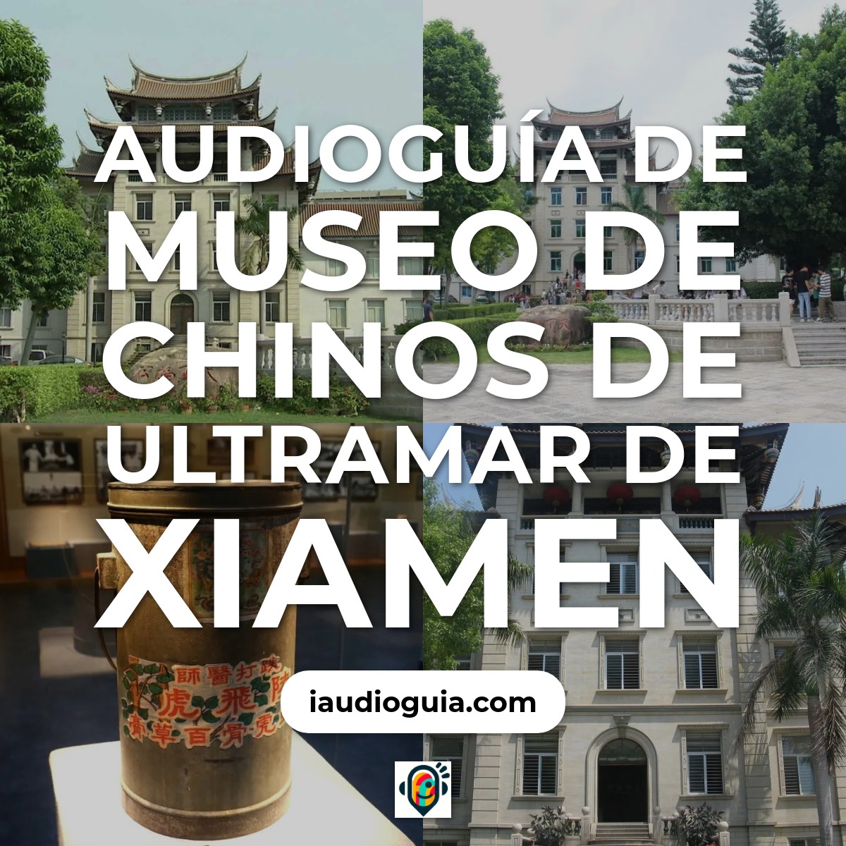 Audioguía de Overseas Chinese Museum