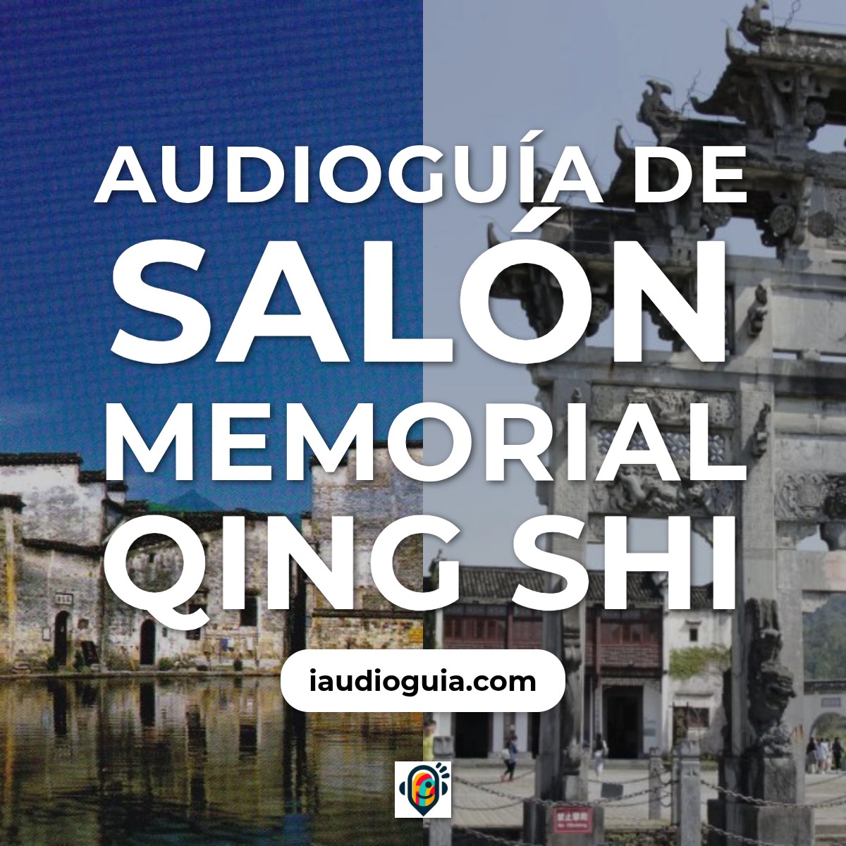 Audioguía de Salon Memorial Qing Shi
