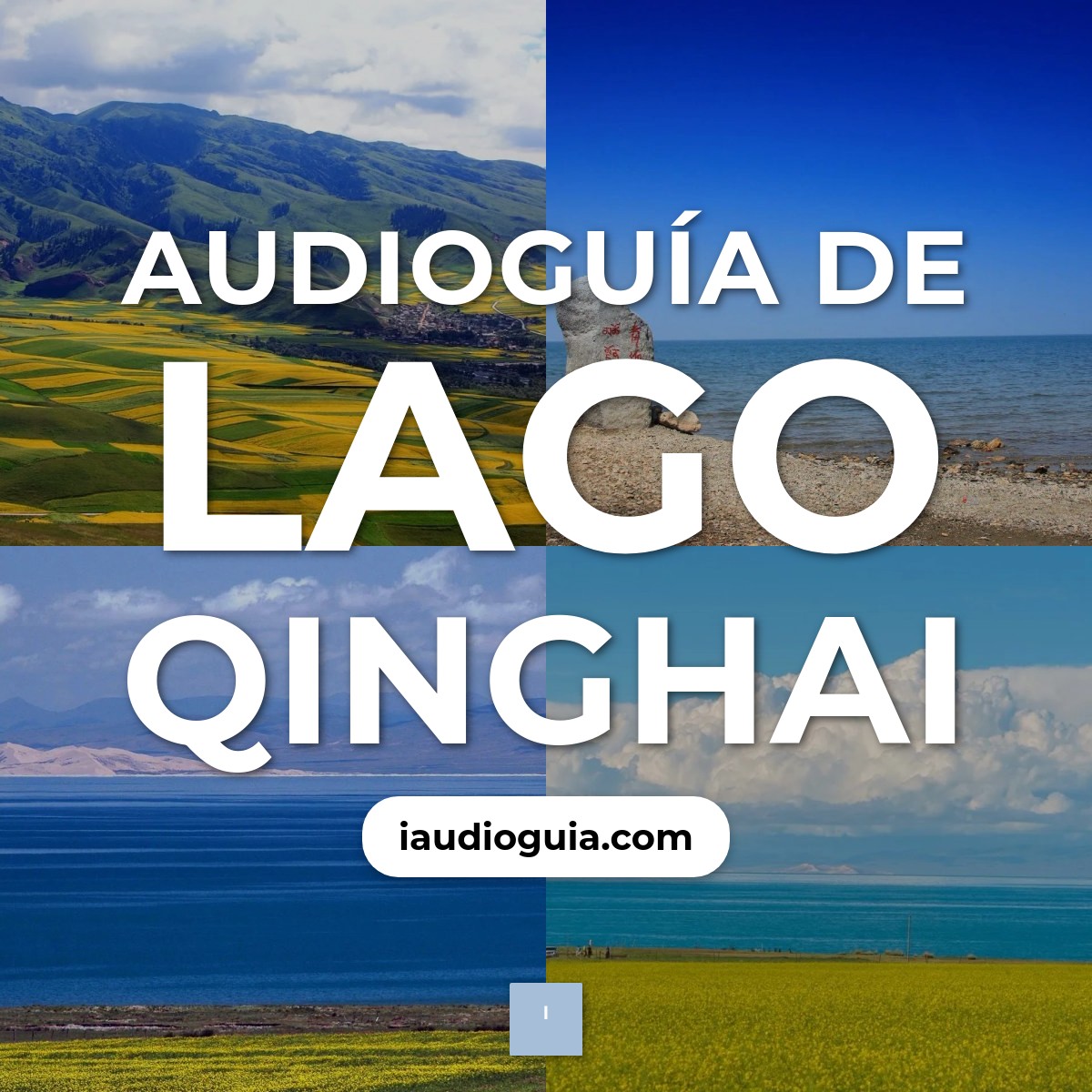 Audioguía de Lago Qinghai