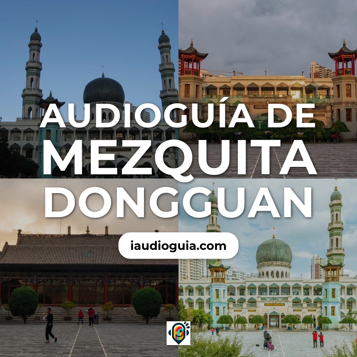 Audioguía de Mezquita Dongguan