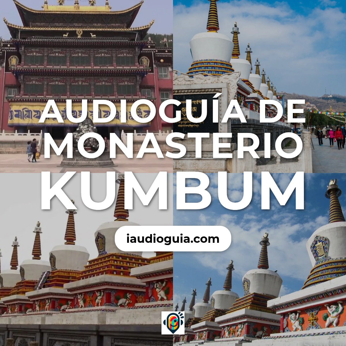 Audioguía de Monasterio Kumbum