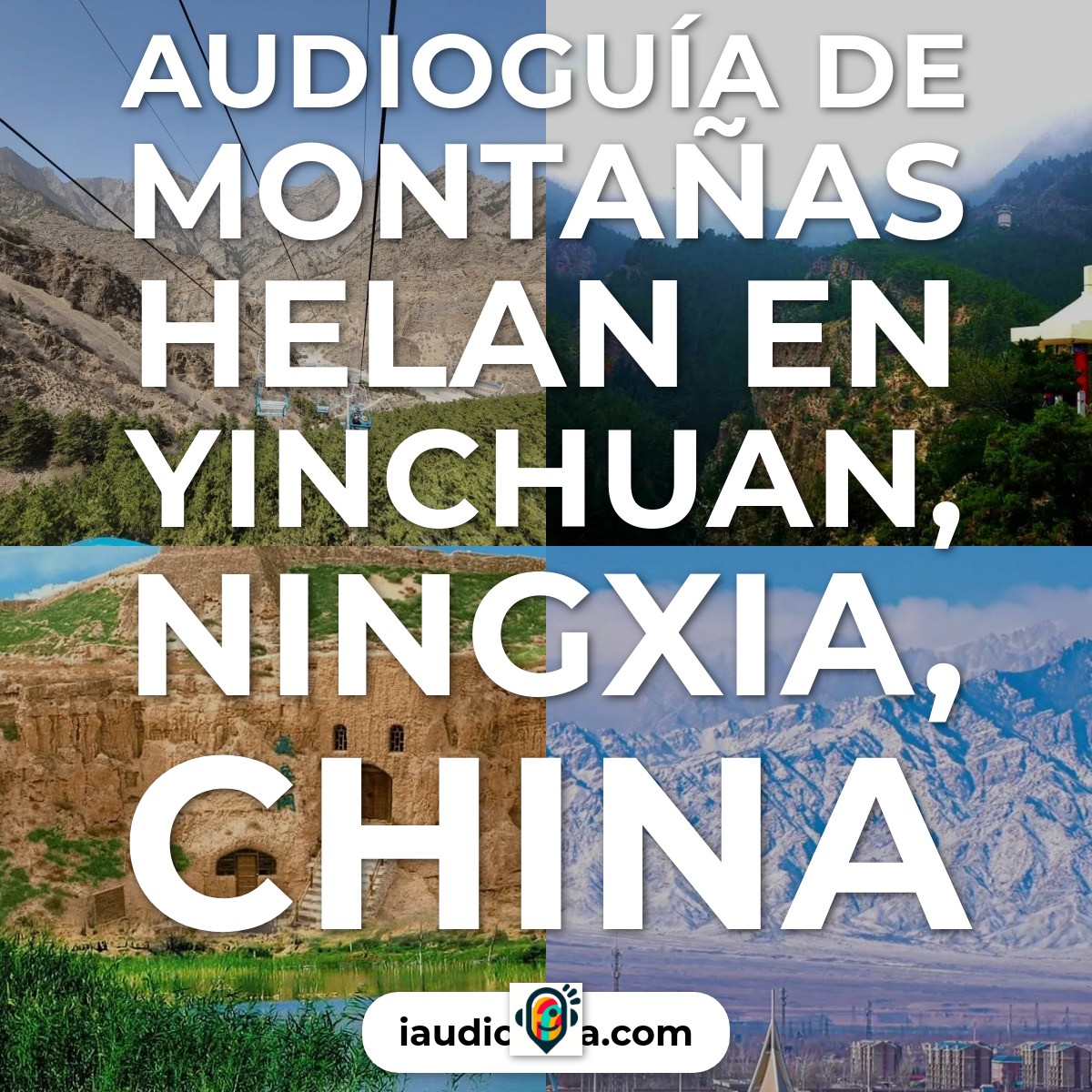 Audioguía de Montanas Helan