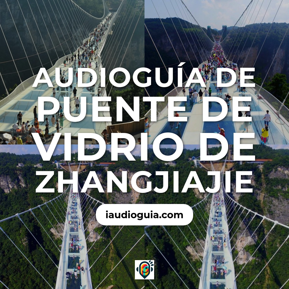 Puente de Vidrio de Zhangjiajie