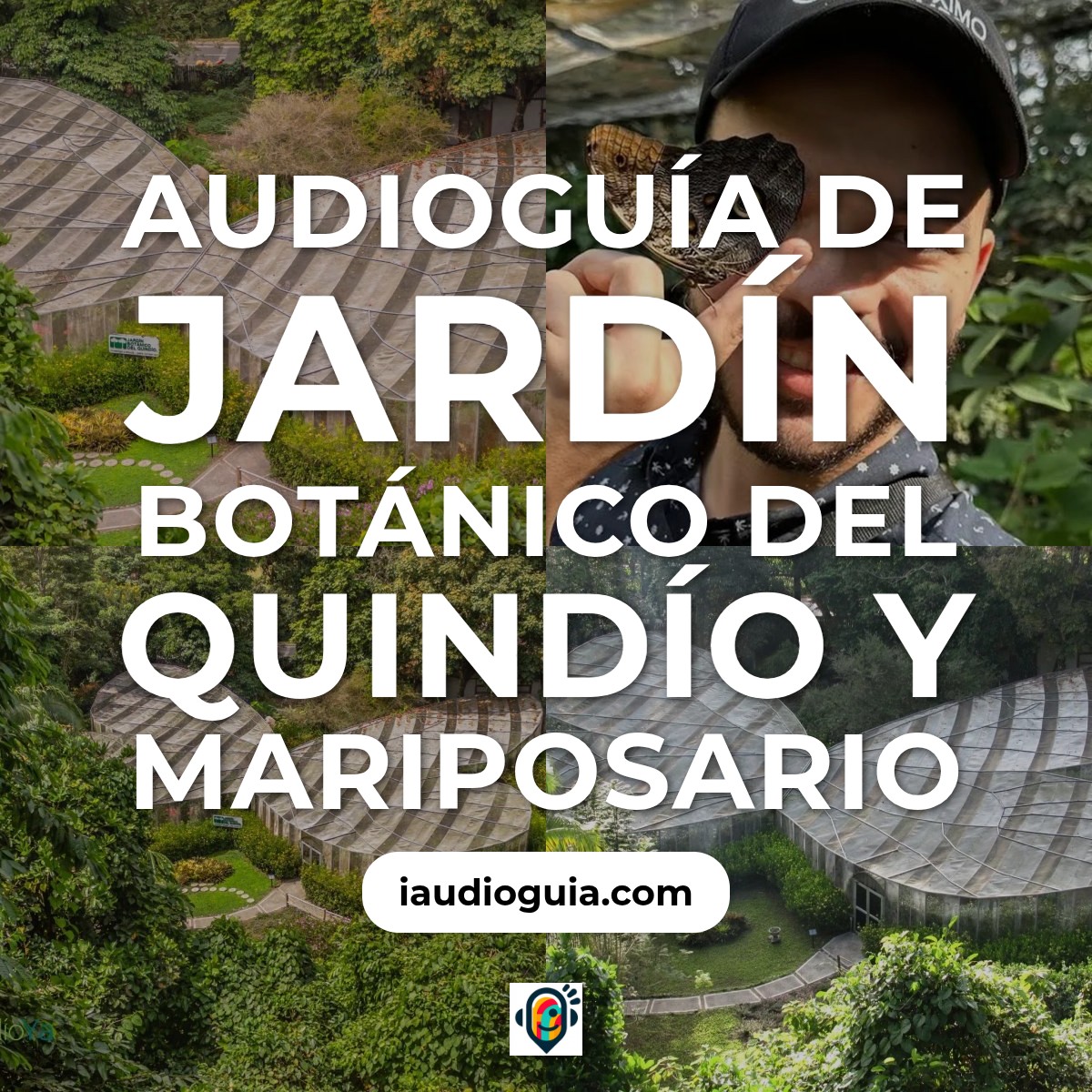 Audioguía de Jardin Botanico Del Quindio Mariposario