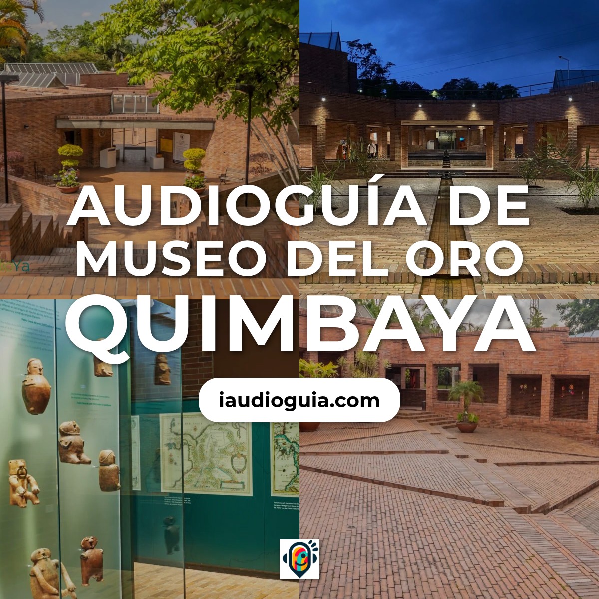 Audioguía de Museo Del Oro Quimbaya