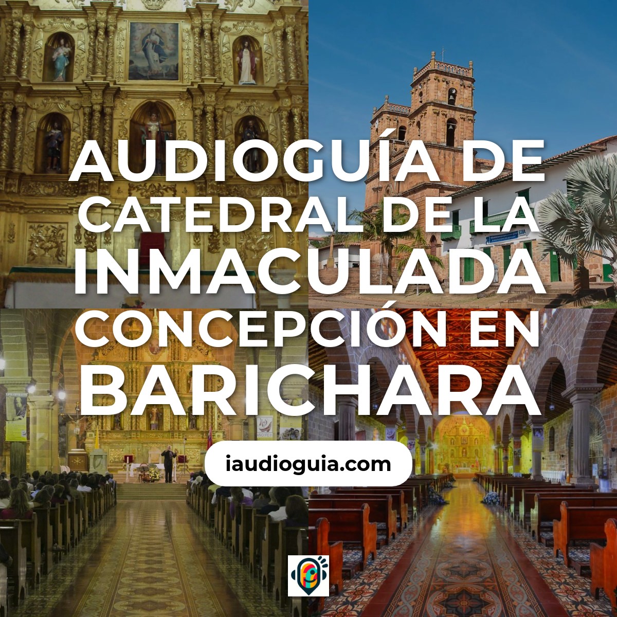 Audioguía de Catedral Inmaculada Concepcion