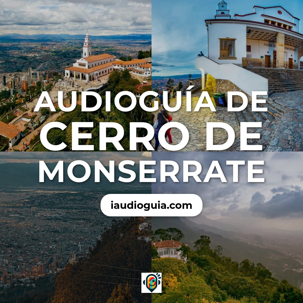 Audioguía de Cerro Monserrate