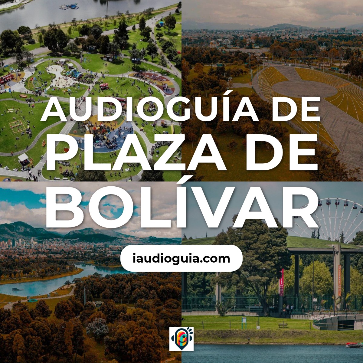 Audioguía de Plaza Bolivar