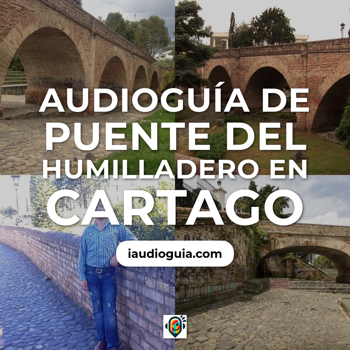 Audioguía de Puente Del Humilladero