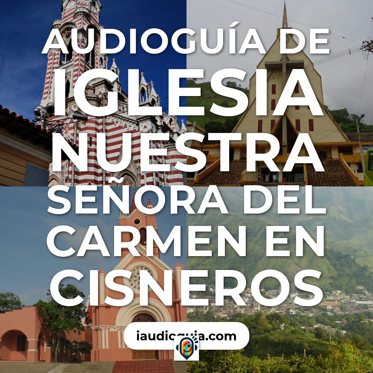 Audioguía de Iglesia Nuestra Senora Del Carmen