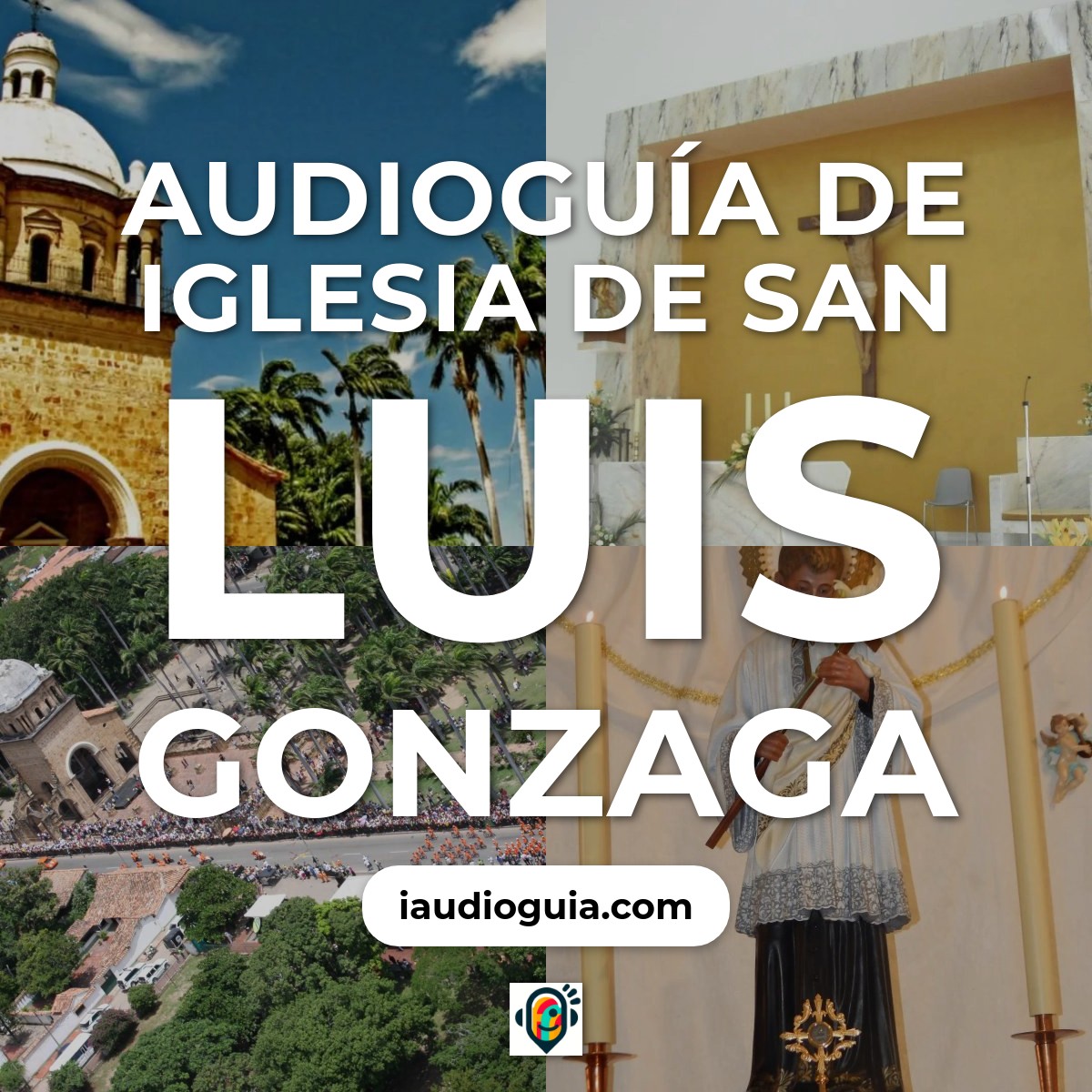 Audioguía de Iglesia San Luis Gonzaga