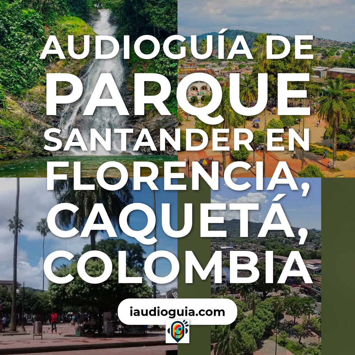 Audioguía de Parque Santander