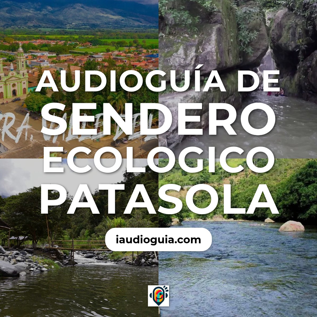 Audioguía de Sendero Ecologico Patasola