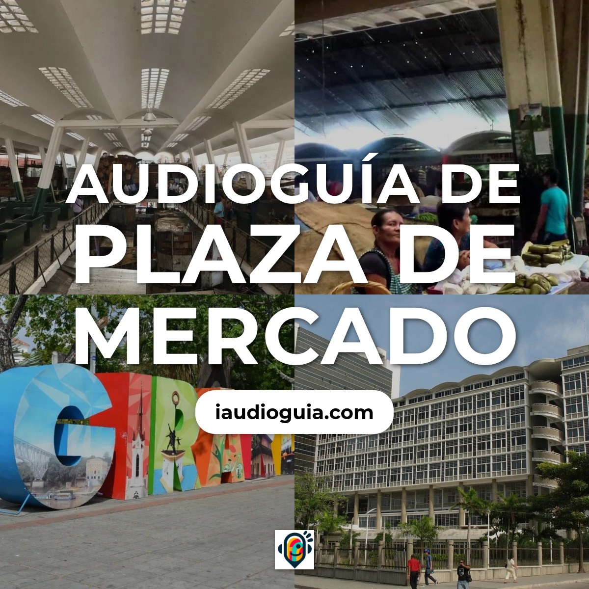 Audioguía de Plaza Mercado