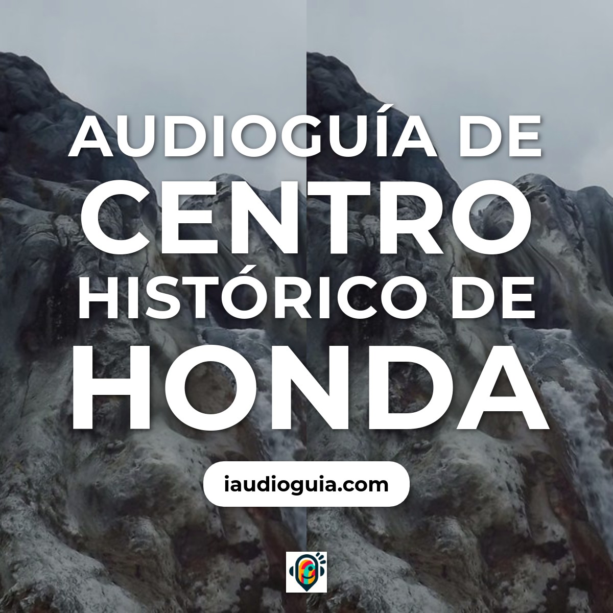 Audioguía de Centro Historico Honda Tolima