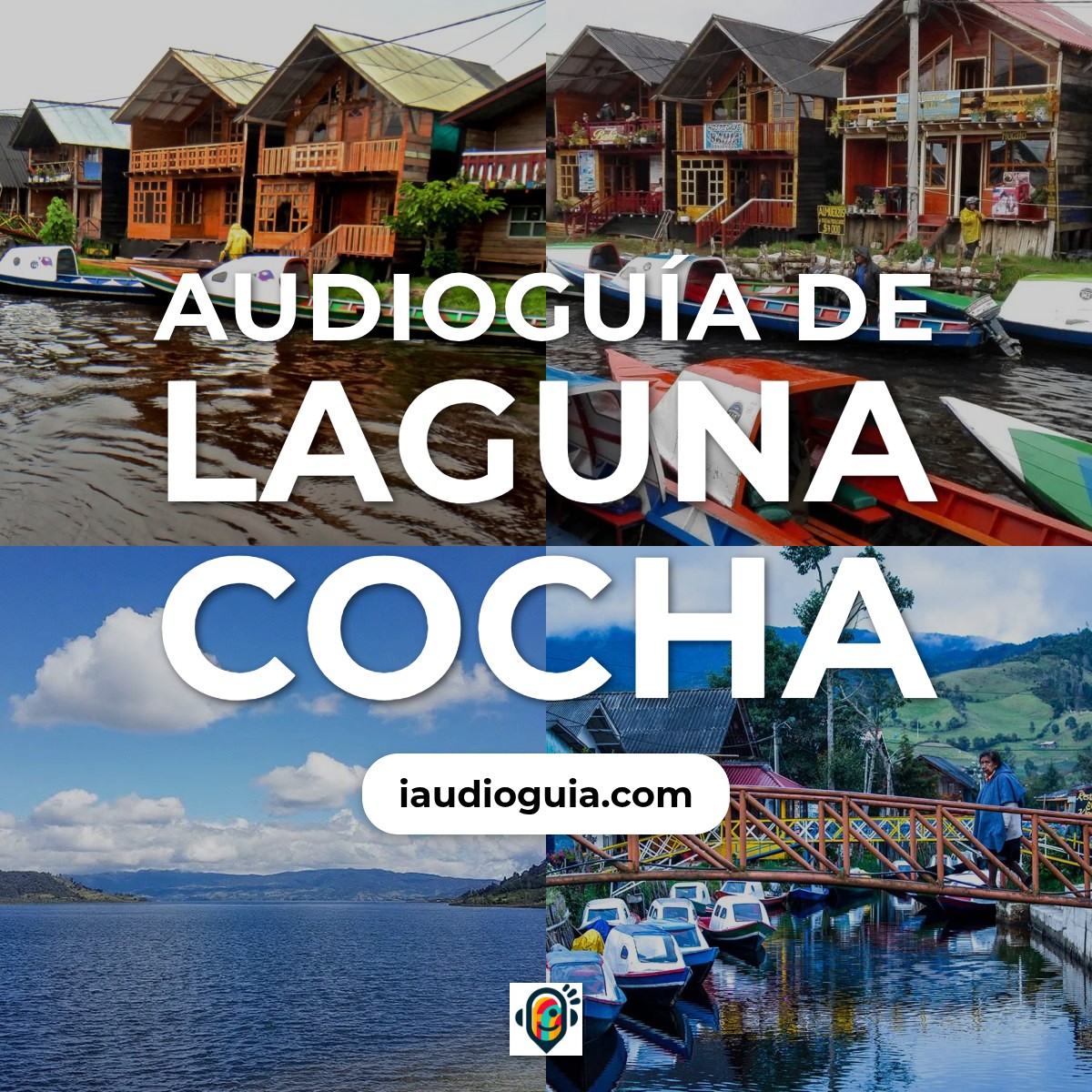 Audioguía de Laguna Cocha