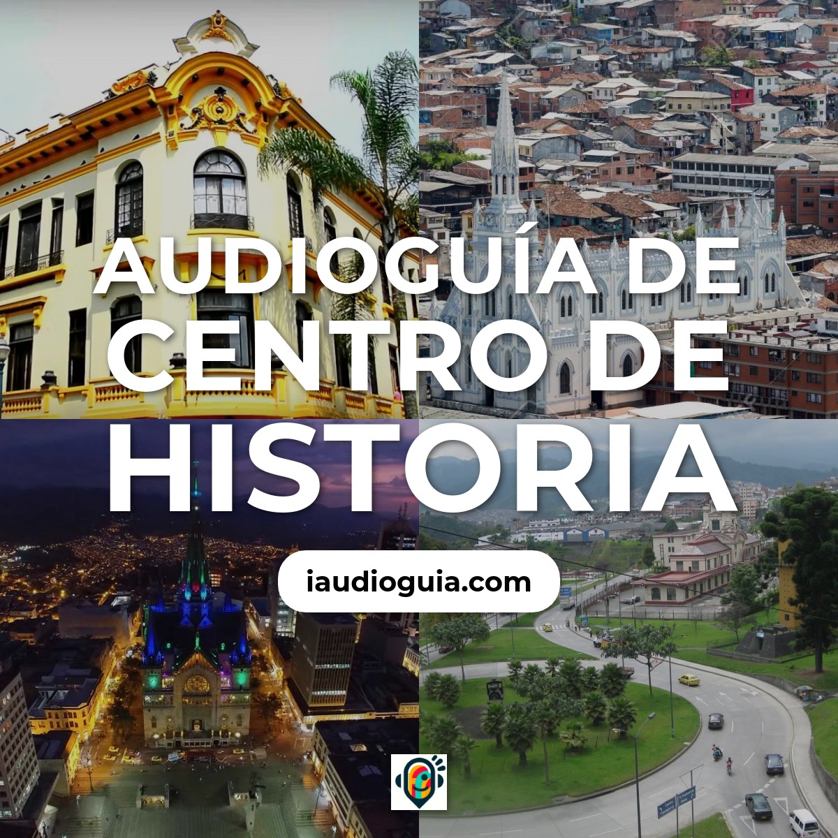 Audioguía de Centro Historia