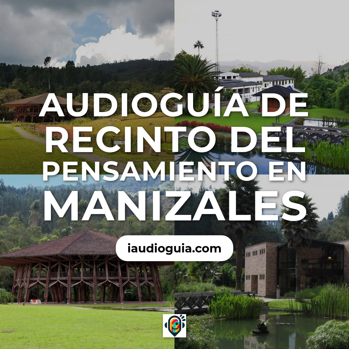 Audioguía de Recinto Del Pensamiento