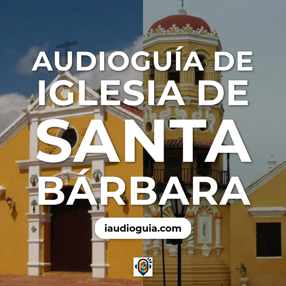 Audioguía de Iglesia Santa Barbara