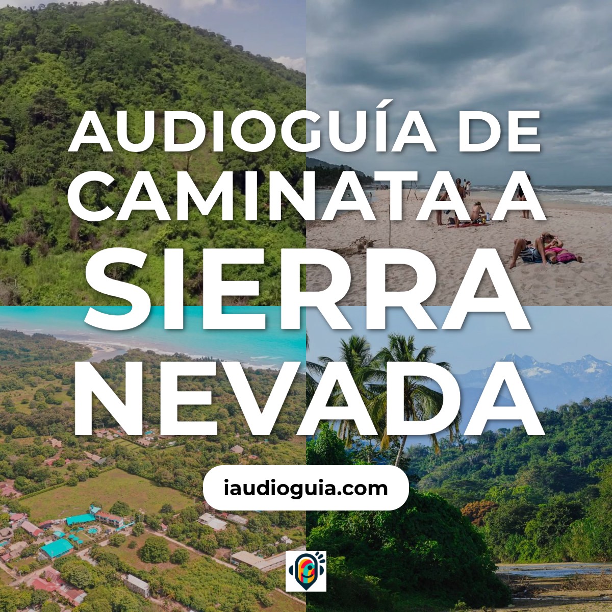 Audioguía de Caminata A Sierra Nevada