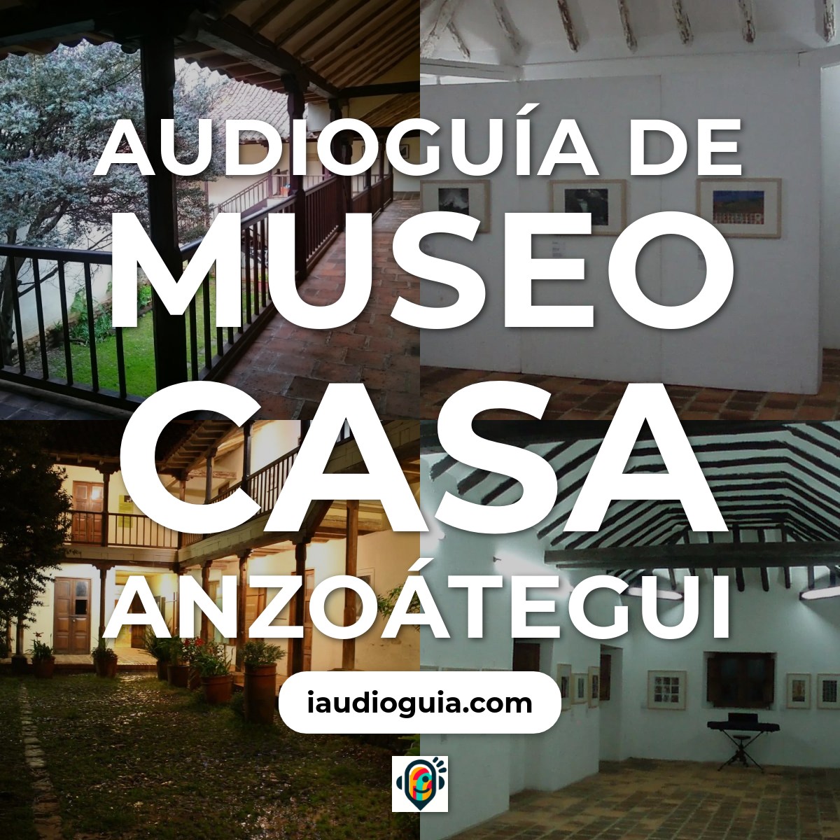 Audioguía de Museo Casa Anzoategui