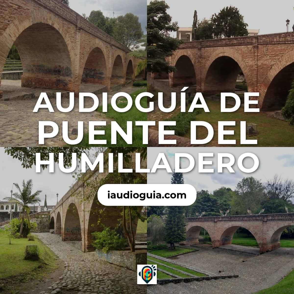 Audioguía de Puente Del Humilladero