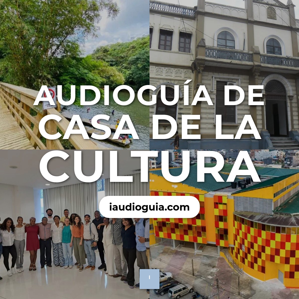 Audioguía de Casa Cultura