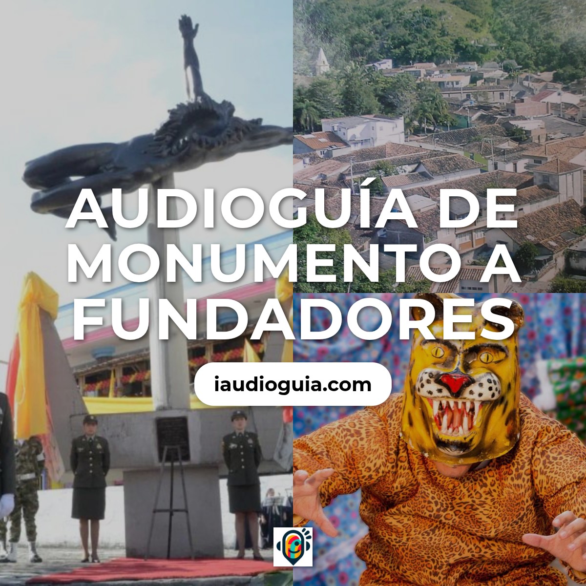 Audioguía de Monumento A Fundadores