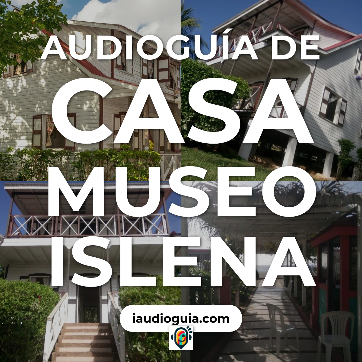 Audioguía de Casa Museo Islena