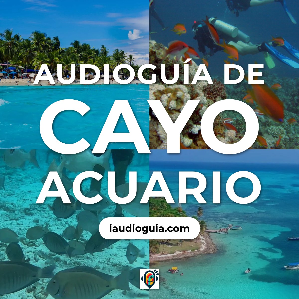 Audioguía de Cayo Acuario