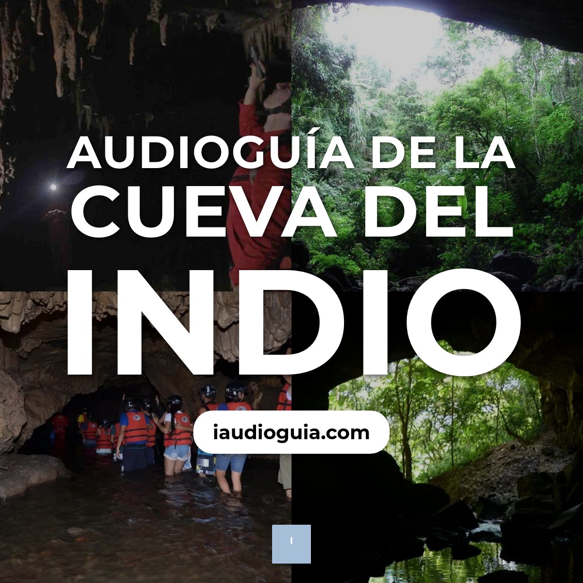 Audioguía de Cueva Del Indio