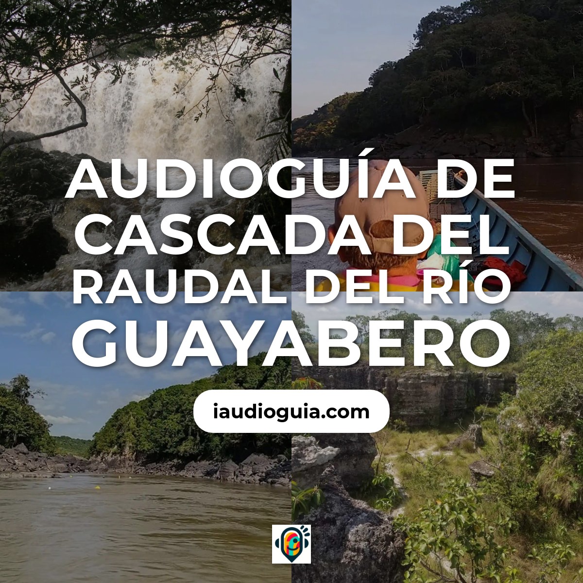 Audioguía de Cascada Del Raudal Del Rio Guayabero