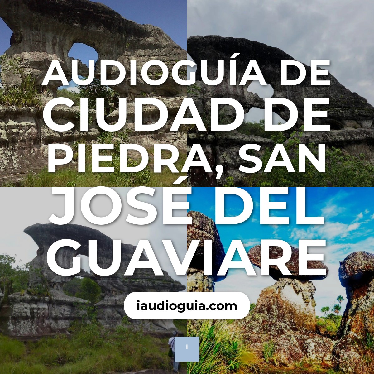 Audioguía de Ciudad Piedra