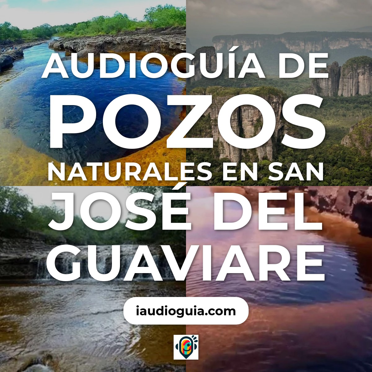 Audioguía de Pozos Naturales