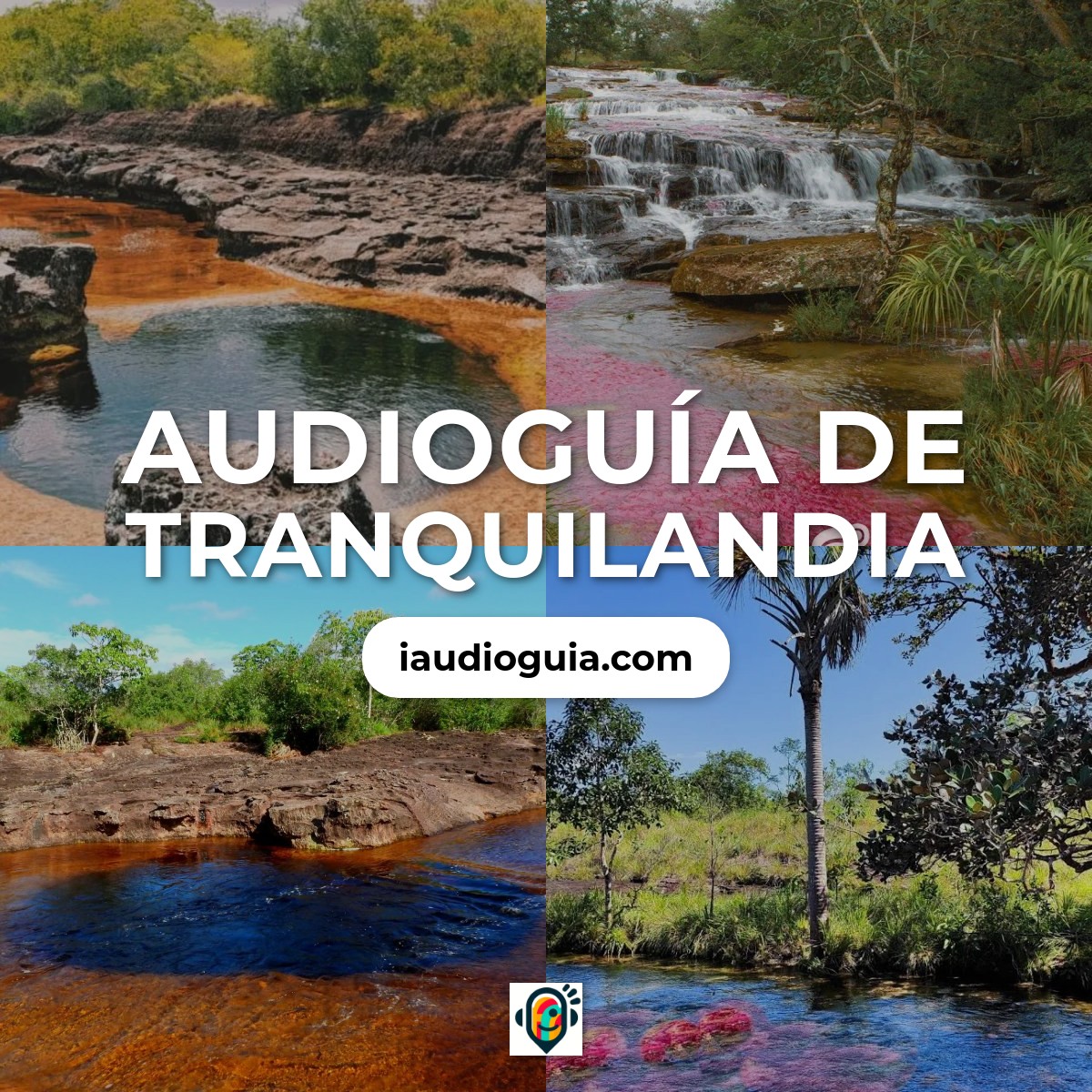 Audioguía de Tranquilandia