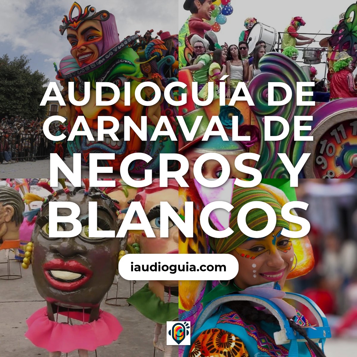 Audioguía de Carnaval Negros Blancos