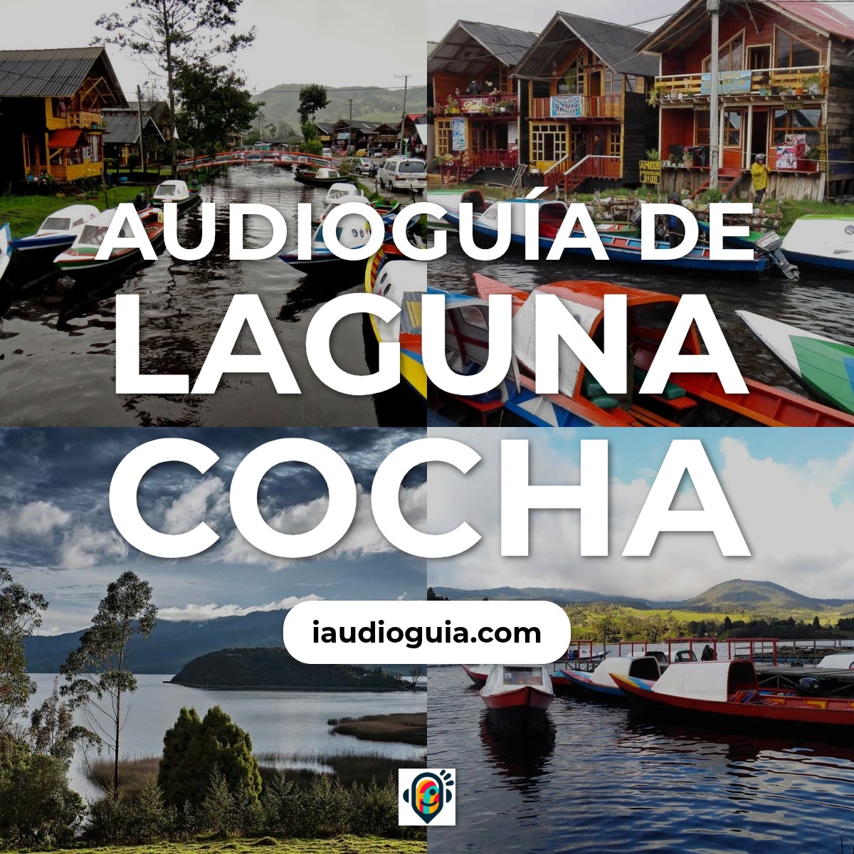 Audioguía de Laguna Cocha